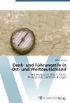 Denk- und Führungstile in Ost- und Westdeutschland