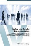 Wahre und falsche Zeugenaussagen