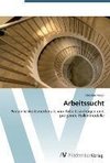 Arbeitssucht