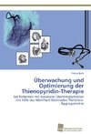 Überwachung und Optimierung der Thienopyridin-Therapie