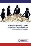 Coordination of Urban Planning Organizations