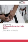 El Renacimiento del Hojo-Jutsu