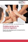 Colaboración en la cadena logística