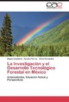 La Investigación y el Desarrollo Tecnológico Forestal en México