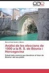 Anàlisi de les eleccions de 1990 a la R. S. de Bòsnia i Hercegovina