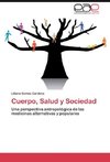 Cuerpo, Salud y Sociedad