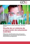 Diseño de un sistema de preparación de soluciones estériles