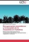 Recuperación espontánea y renovación de la respuesta en humanos