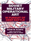 Glantz, C: Soviet Military Operational Art