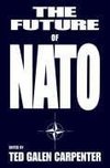 Carpenter, T: Future of NATO