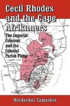 Tamarkin, M: Cecil Rhodes and the Cape Afrikaners