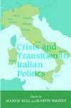 Bull, M: Crisis and Transition in Italian Politics