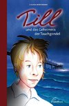 Till und das Geheimnis der Tauchgondel