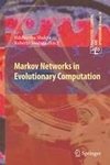 Markov Networks in Evolutionary Computation