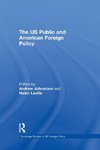 The US Public and American Foreign Policy