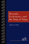 Proverbs, Ecclesiastes Song of Songs