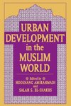 Amirahmadi, H: Urban Development in the Muslim World