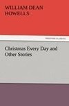 Christmas Every Day and Other Stories