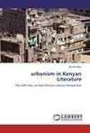 urbanism in Kenyan Literature