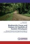 Biodiversity Cause and Pattern (In foothills of Eastern Himalayas)