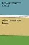 Doctor Luttrell's First Patient