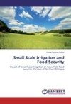 Small Scale Irrigation and Food Security