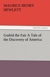 Gudrid the Fair A Tale of the Discovery of America