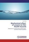 Biochemical effect   of arsenic to fish:  Health hazards