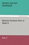 Mission Furniture How to Make It, Part 3