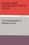 The Autobiography of Madame Guyon