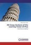 3D Creep Analysis of the Leaning Tower of Pisa