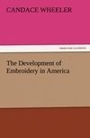 The Development of Embroidery in America