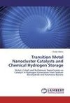 Transition Metal Nanocluster Catalysts and Chemical Hydrogen Storage