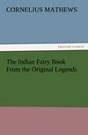 The Indian Fairy Book From the Original Legends