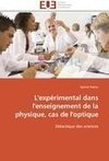 L'expérimental dans l'enseignement de la physique, cas de l'optique