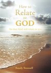 How to Relate to God