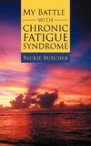 My Battle with Chronic Fatigue Syndrome