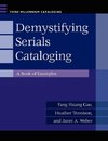 Demystifying Serials Cataloging