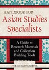 Handbook for Asian Studies Specialists