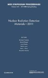 Nuclear Radiation Detection Materials-2011