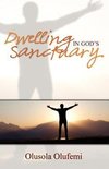 Dwelling in God's Sancturay