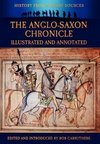 The Anglo-Saxon Chronicle - Illustrated and Annotated