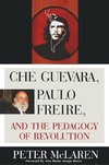 CHE GUEVARA PAULO FREIRE & THE