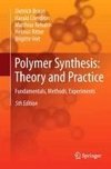 Polymer Synthesis: Theory and Practice