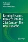 Farming Systems Research into the 21st Century: The New Dynamic