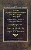 Autobiography of Emperor Charles IV and his Legend of St Wenceslas