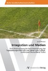 Integration und Medien