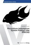 Pisciculture Automation System Product Line (PISCAS)