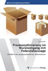 Prozessoptimierung im Wareneingang mit Potenzialaussage