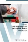 Die elektronische Gesundheitskarte